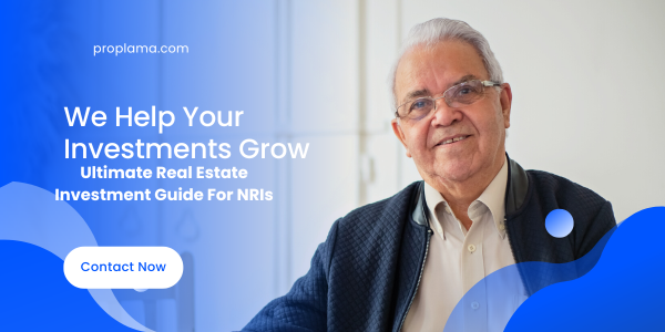 Real Estate Investment Guide For NRIs